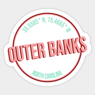 Outer Banks North Carolina 35.5585° N, 75.4665° W Sticker